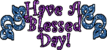 Image result for have a blessed day